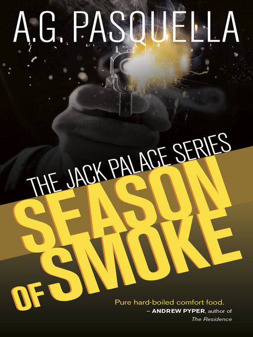 Title details for Season of Smoke by A.G. Pasquella - Available